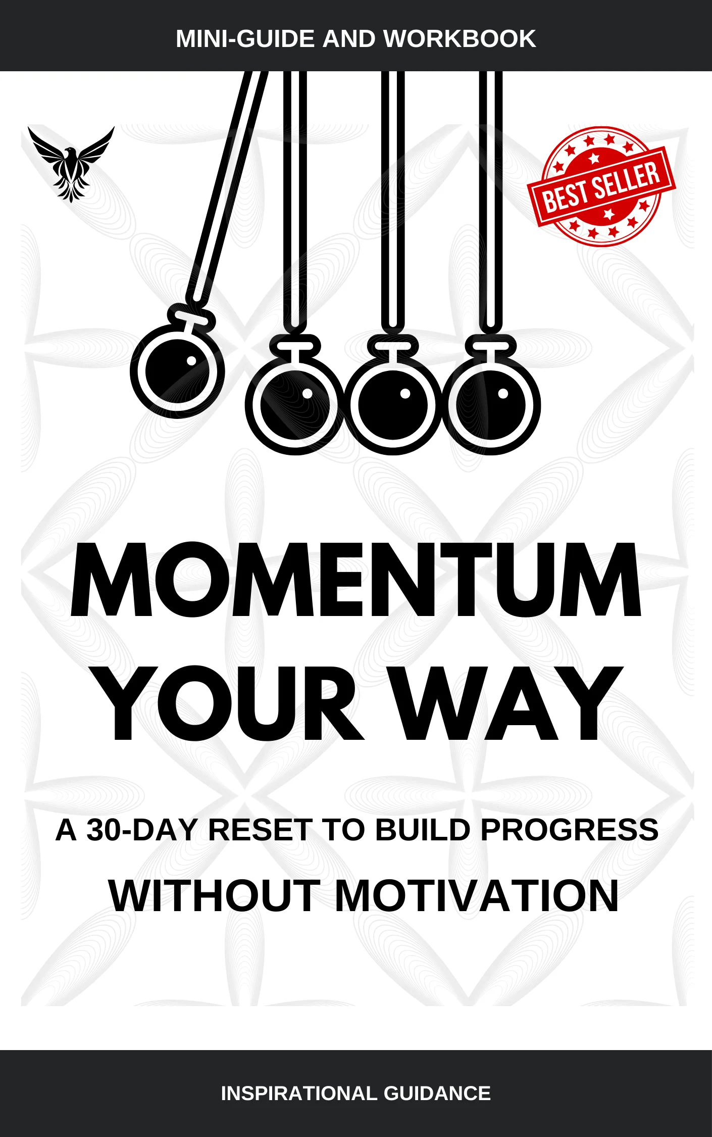 The Momentum Over Motivation Workbook